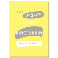 Congrats Enjoy Every Minute Retirement Card